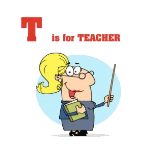 T is for teacher  teacher holding book and stick listed in characters decals.