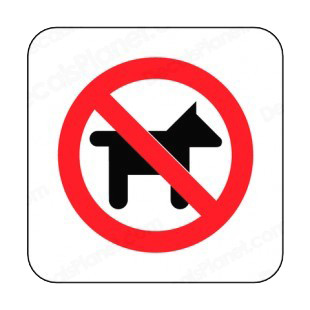 No dog allowed sign listed in other signs decals.