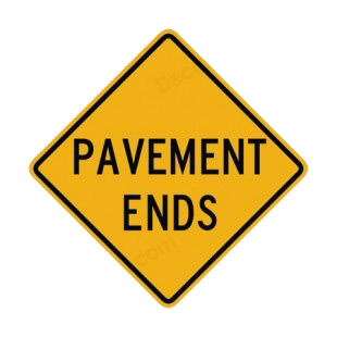 Pavement ends warning sign listed in road signs decals.