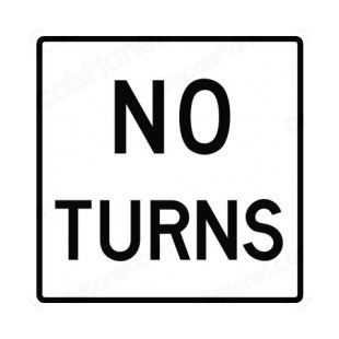 No turns sign listed in road signs decals.