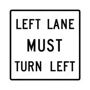 Left lane must turn left sign listed in road signs decals.
