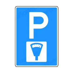 Paying parking sign listed in road signs decals.