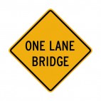 One lane bridge warning sign, decals stickers