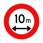 Stay at 10 meters of distance of this sign sign, decals stickers