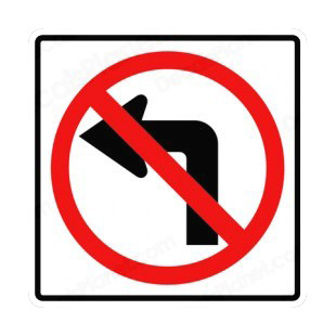 No left turn allowed sign listed in road signs decals.