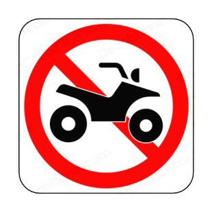 No quad bike allowed sign listed in other signs decals.