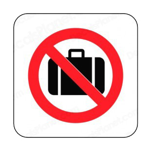 No baggage allowed sign listed in other signs decals.