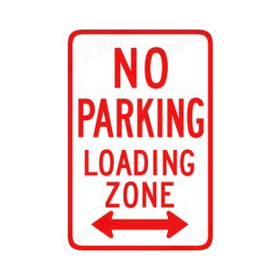 No parking loading zone sign listed in road signs decals.