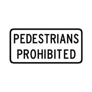 Pedestrians prohibited sign listed in road signs decals.