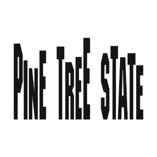Pine tree state Maine state listed in states decals.