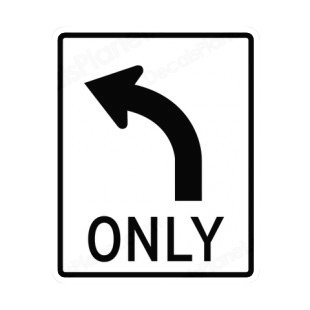 Left turn only sign listed in road signs decals.