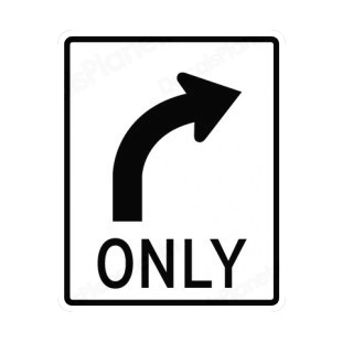 Right turn only sign listed in road signs decals.