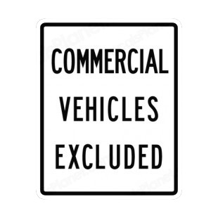 Commercial vehicles excluded sign listed in road signs decals.