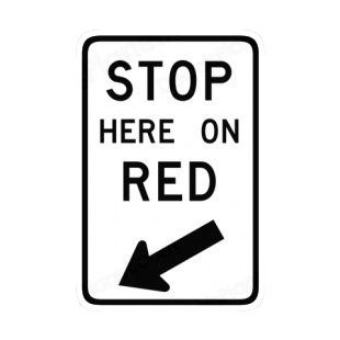 Stop here on red sign listed in road signs decals.