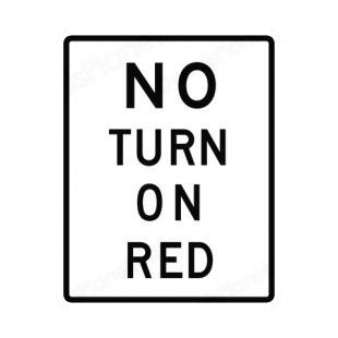 No turn on red sign listed in road signs decals.