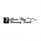 Follow the bunny trail title, decals stickers