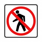 No pedestrians allowed sign, decals stickers