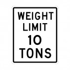 Weight limit 10 tons sign, decals stickers
